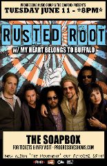 Image for Progressive Music Group presents Rusted Root w/ My Heart Belongs To Buffalo