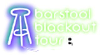 Image for BARSTOOL BLACKOUT TOUR