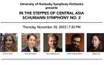 UK Symphony Orchestra plays In the Steppes of Central Asia and Schumann Symphony No. 2