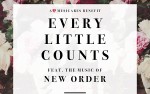 Image for Every Little Counts ft. the Music of New Order