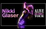 Image for NIKKI GLASER: Alive and Unwell Tour