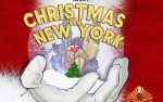 Image for “Christmas in New York”  Tickets now ONLY available at Box Office