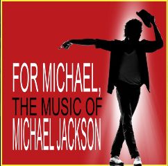 Image for FOR MICHAEL, THE MUSIC OF MICHAEL JACKSON (MOSC POPS & FAMILY I)