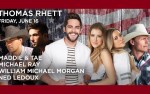 Image for Country Summer: Fri. June 16, 2017 Feat: Thomas Rhett w/ Maddie & Tae, Michael Ray, William Michael Morgan, and Ned Ledoux