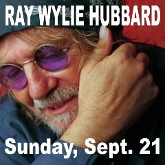 Image for Marianne Taylor Music Presents RAY WYLIE HUBBARD @ SOUTHLAND BALLROOM - Tickets Available At The Door