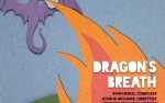 Dragon’s Breath, A Family Opera