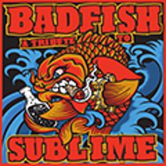 Image for BADFISH (A TRIBUTE TO SUBLIME) ***16+***  TIX AT DOOR