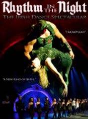 Image for Rhythm in the Night: The Irish Dance Spectacular