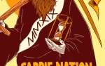 Image for Carrie Nation and The Speakeasy