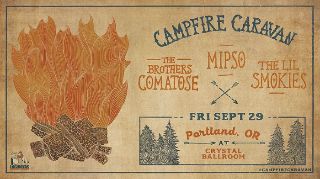 Image for True West Presents: CAMPFIRE CARAVAN feat. THE BROTHERS COMATOSE, THE LIL SMOKIES and MIPSO, All Ages