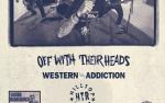 Image for KGRG FM Presents: GOOD RIDDENCE /  Off With Their Heads / Western Addiction / HIlltop Rats + Guests