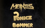 Image for Mosh Squad Presents:  MANTIS / PONICZ / BOMMER