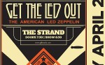 Image for Get The Led Out -- ONLINE SALES HAVE ENDED -- TICKETS AVAILABLE AT THE DOOR