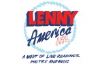 Image for **CANCELED** Lenny: America IRL – A Night of Live Readings, Poetry and Music