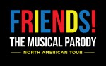 Image for Friends! The Musical Parody