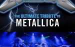 THE FOUR HORSEMEN-The Ultimate Tribute To Metallica-18+