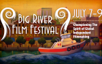 Image for BIG RIVER FILM FESTIVAL- TWO DAY ADMISSION PASS JULY 8-9