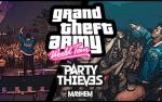Image for Party Thieves + Mayhem: Grand Theft Army World Tour with Guhmi & SharkWeek
