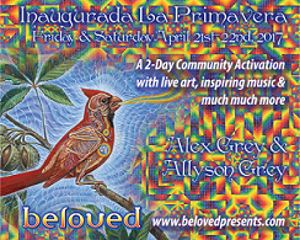 Image for Beloved Presents: Inaugurada La Primavera ft ALEX & ALLYSON GREY w/ guests DakhaBrakha & Phutureprimitive
