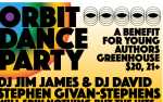 Image for Young Authors Greenhouse presents - Orbit Dance Party featuring DJs Jim James and David Stephen Givan-Stephens