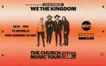 WayFM Presents: We The Kingdom - "The Church Music Tour" with Katy Nichole