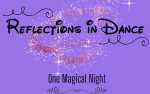 Image for Reflections in Dance: One Magical Night