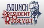 Image for Brunch With President Roosevelt - Mon, Aug 26, 2024