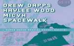 Image for MICVH Birthday Takeover Feat. Drew Dapps, Haylee Wood, MICVH, Spacewalk + special guests