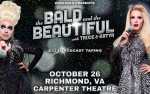 THE BALD AND THE BEAUTIFUL: A LIVE PODCAST RECORDING