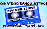 Image for 80s New Wave Video Dance Attack