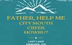 Image for Father, Help Me w/ City Mouth, Creek + HOWRU?