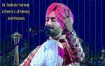 Dr. Satinder Sartaaj: A Maestro of Melody and Mastery