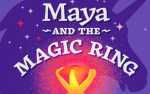 Image for Lyric Opera of Kansas City - Maya and the Magic Ring (school)