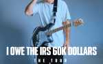 Image for The Holdup: I OWE THE IRS 60K DOLLARS: THE TOUR