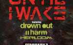 Until I Wake w/ Drown Out, Harm, Heirloom