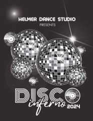 Disco Inferno! Helmer Dance Studio Recitals 2024