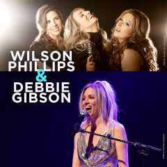 Image for WILSON PHILLIPS AND DEBBIE GIBSON