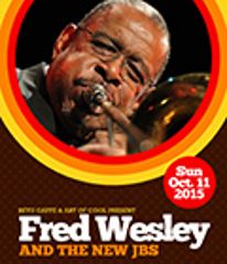 Image for Beyu Caffe and Art of Cool Present: Fred Wesley and the New JBs