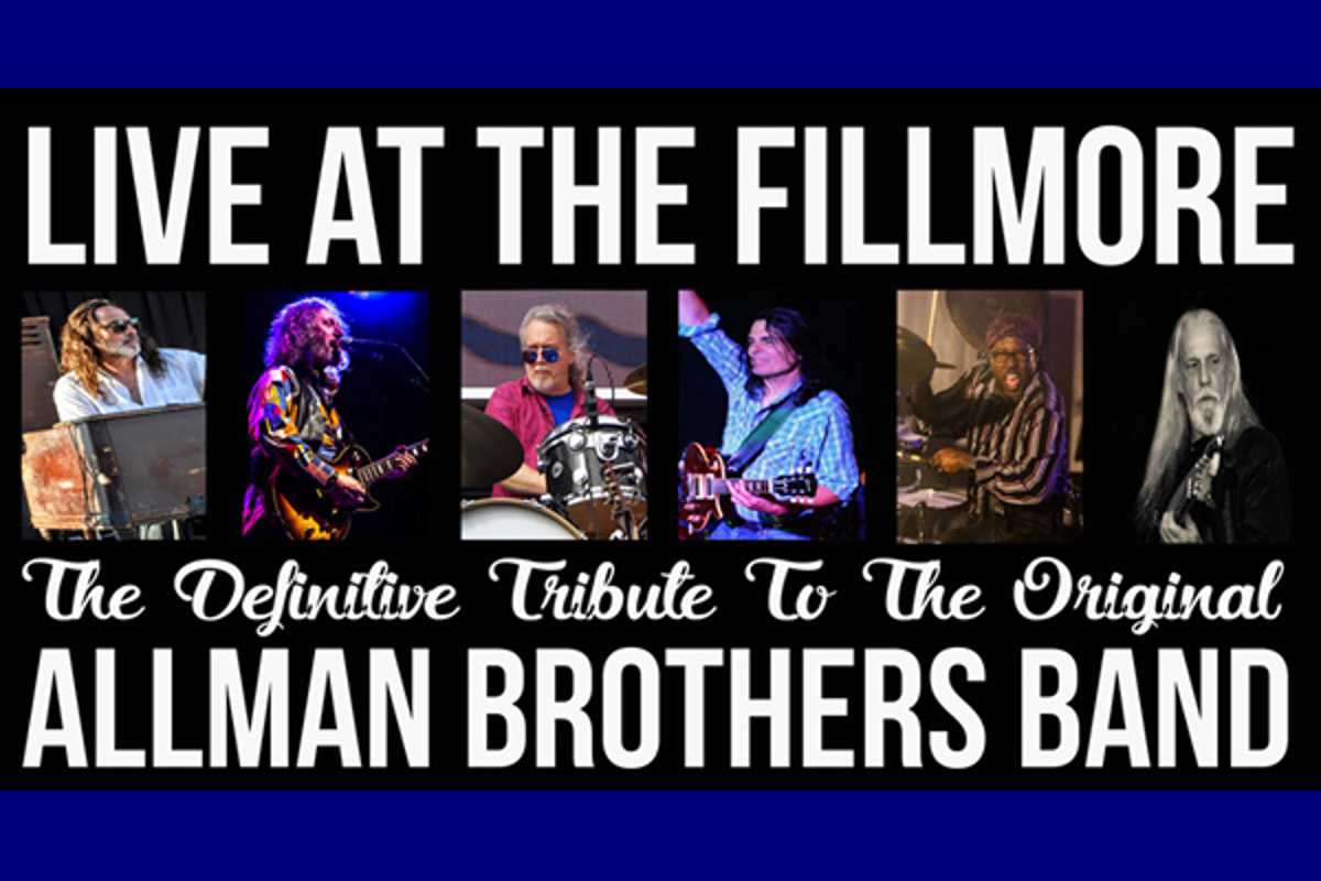 Live At The Fillmore: The Definitive Tribute To The Original Allman Brothers Band
