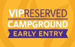 Image for Complimentary VIP & Platinum Campground Early Entry