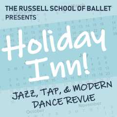 Holiday Inn: A Jazz, Tap, Modern Revue June 15 At 1:00 & 6:00 PM