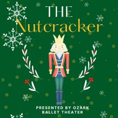 Image for Ozark Ballet Theater Presents: The Nutcracker