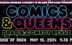 Image for Comics & Queens: A Drag & Comedy Revue