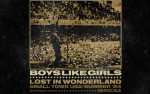 Image for Boys Like Girls – Lost In Wonderland – Small Town USA – Summer ‘24 Tour