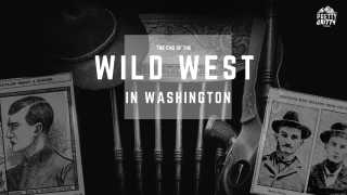 Image for History Pub  -The End of the Wild West in Washington - Presented by Chris Staudinger, All Ages