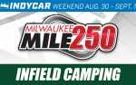 Hy-Vee Milwaukee Mile 250s - Infield Camping