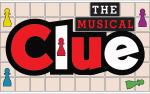 Image for Clue: The Musical - February 10