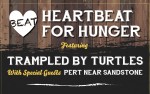 Image for HEARTBEAT FOR HUNGER FEATURING TRAMPLED BY TURTLES,  with special guest PERT NEAR SANDSTONE
