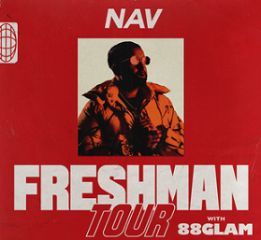 Image for NAV - Freshman Tour w/ 88 GLAM