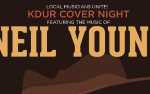 KDUR COVER NIGHT- LOCAL BANDS COVERING THE MUSIC OF NEIL YOUNG